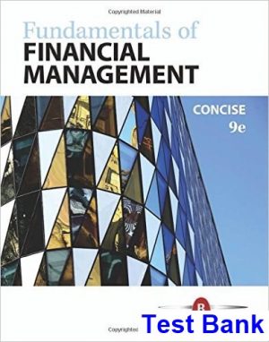 Fundamentals of Financial Management Concise Edition 9th Edition Brigham Test Bank