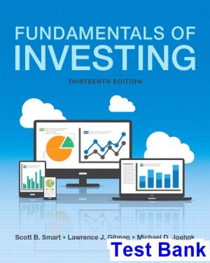 Fundamentals of Investing 13th Edition Smart Test Bank