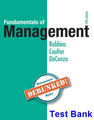 Fundamentals of Management 10th Edition Robbins Test Bank
