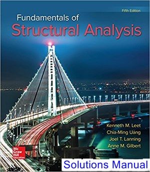 Fundamentals of Structural Analysis 5th Edition Leet Solutions Manual