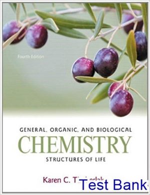 General Organic And Biological Chemistry Structures Of Life 4th Edition Timberlake Test Bank