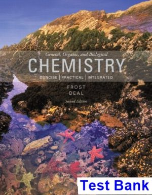 General Organic and Biological Chemistry 2nd Edition Frost Test Bank