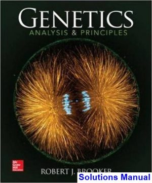 Genetics Analysis and Principles 5th Edition Brooker Solutions Manual