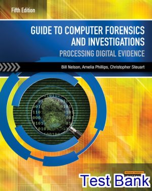 Guide to Computer Forensics and Investigations 5th edition Bill Test Bank