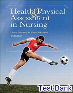 Health Physical Assessment in Nursing 2nd Edition DAmico Test Bank