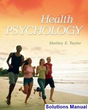 Health Psychology 9th Edition Taylor Solutions Manual