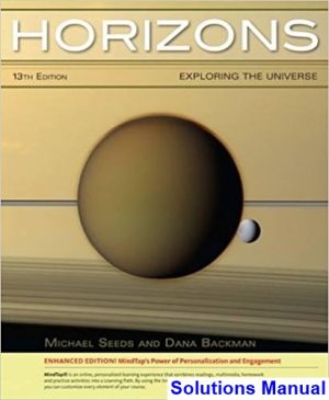 Horizons Exploring the Universe Enhanced 13th Edition Seeds Solutions Manual