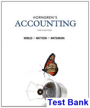 Horngrens Accounting 10th Edition Nobles Test Bank