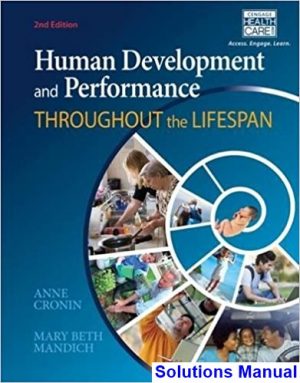 Human Development and Performance Throughout the Lifespan 2nd Edition Cronin Solutions Manual