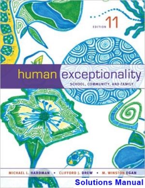 Human Exceptionality School Community and Family 11th Edition Hardman Solutions Manual