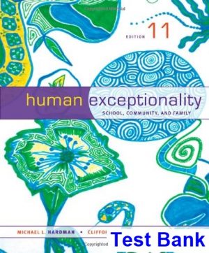 Human Exceptionality School Community and Family 11th Edition Hardman Test Bank
