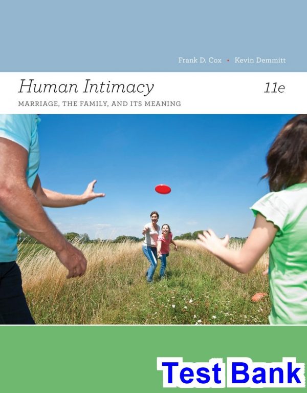 Human Intimacy Marriage the Family and Its Meaning 11th Edition Cox Test Bank