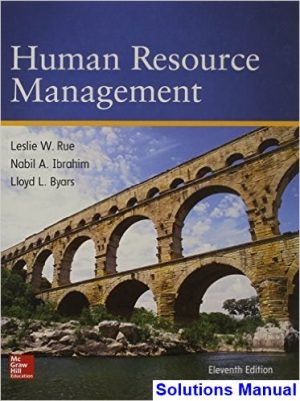 Human Resource Management 11th Edition Rue Solutions Manual
