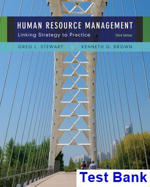 Human Resource Management 3rd Edition Stewart Test Bank