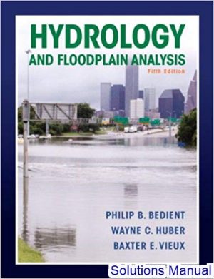 Hydrology And Floodplain Analysis 5th Edition Bedient Solutions Manual