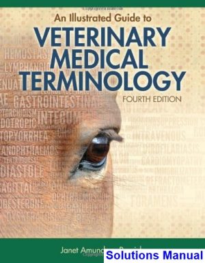 Illustrated Guide to Veterinary Medical Terminology 4th Edition Romich Solutions Manual