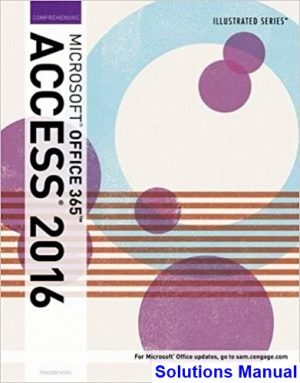 Illustrated Microsoft Office 365 and Access 2016 Comprehensive 1st Edition Friedrichsen Solutions Manual