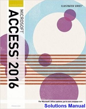 Illustrated Microsoft Office 365 and Access 2016 Introductory 1st Edition Friedrichsen Solutions Manual