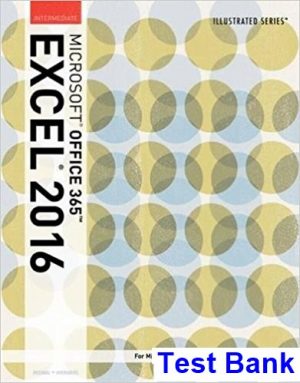 Illustrated Microsoft Office 365 and Excel 2016 Intermediate 1st Edition Reding Test Bank