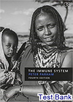 Immune System 4th Edition Parham Test Bank