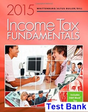 Income Tax Fundamentals 2015 33rd Edition Whittenburg Test Bank