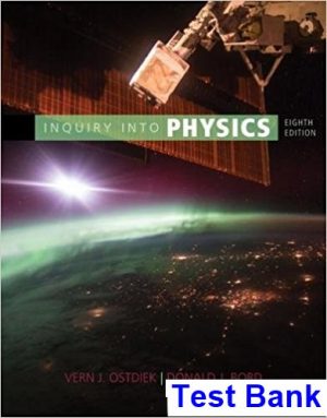 Inquiry into Physics 8th Edition Ostdiek Test Bank