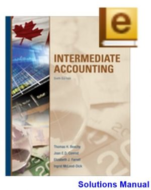 Intermediate Accounting Canadian Canadian 6th Edition Beechy Solutions Manual