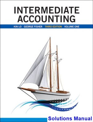 Intermediate Accounting Vol 1 Canadian 3rd Edition Lo Solutions Manual