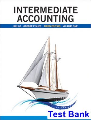Intermediate Accounting Vol 1 Canadian 3rd Edition Lo Test Bank
