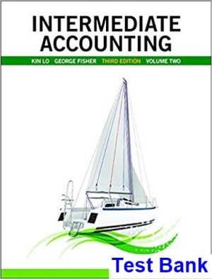 Intermediate Accounting Vol 2 Canadian 3rd Edition Lo Test Bank
