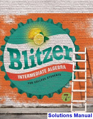 Intermediate Algebra for College Students 7th Edition Blitzer Solutions Manual