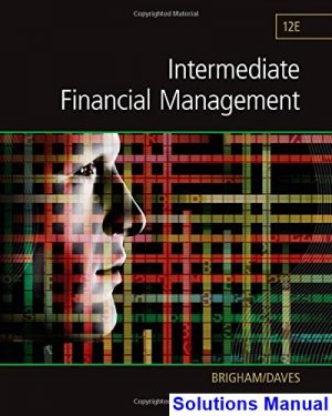 Intermediate Financial Management 12th Edition Brigham Solutions Manual