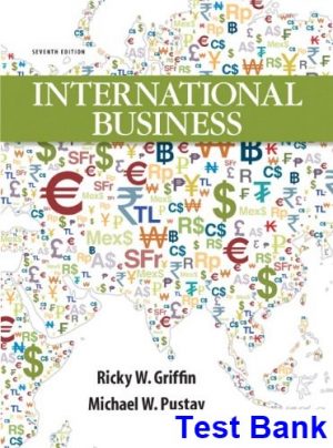 International Business 7th Edition Griffin Test Bank