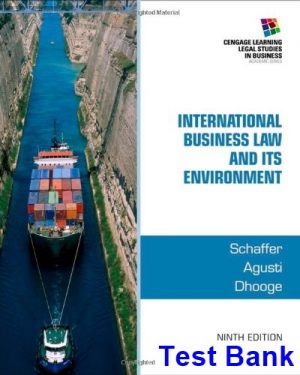 International Business Law and Its Environment 9th Edition Schaffer Test Bank
