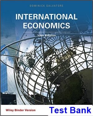 International Economics 12th Edition Salvatore Test Bank