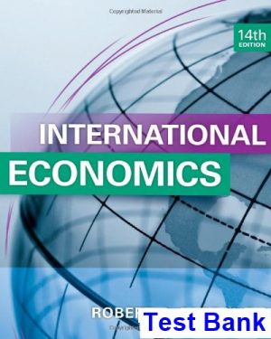 International Economics 14th Edition Robert Carbaugh Test Bank