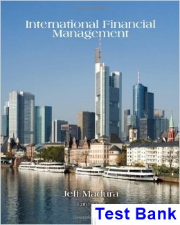International Financial Management 9th Edition Jeff Madura Test Bank