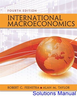 International Macroeconomics 4th Edition Feenstra Solutions Manual