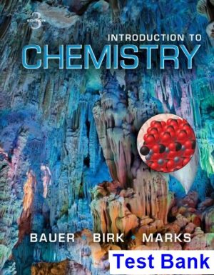 Introduction to Chemistry 3rd Edition Bauer Test Bank