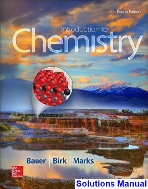 Introduction to Chemistry 4th Edition Bauer Solutions Manual