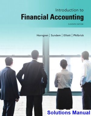 Introduction to Financial Accounting 11th Edition Horngren Solutions Manual
