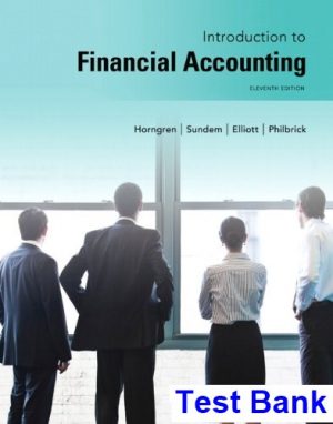 Introduction to Financial Accounting 11th Edition Horngren Test Bank