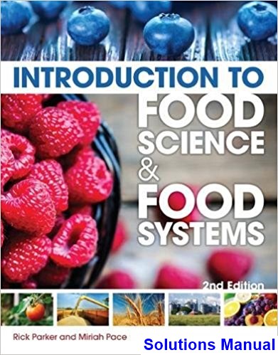 Introduction to Food Science and Food Systems 2nd Edition Parker ...