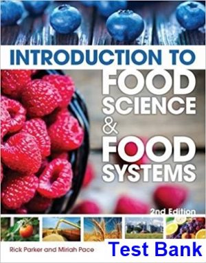 Introduction to Food Science and Food Systems 2nd Edition Parker Test Bank