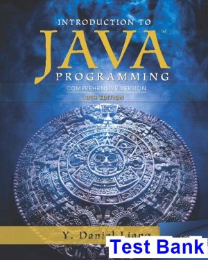 Introduction to Java Programming Comprehensive Version 10th Edition Liang Test Bank