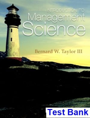 Introduction to Management Science 11th Edition Taylor Test Bank