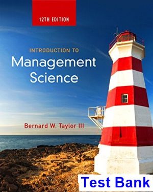 Introduction to Management Science 12th Edition Taylor Test Bank
