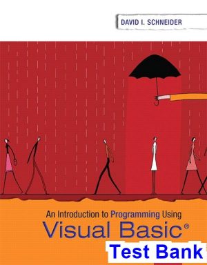 Introduction to Programming Using Visual Basic 10th Edition Schneider Test Bank