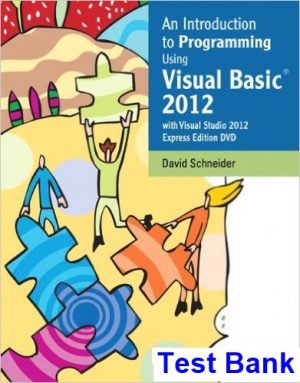 Introduction to Programming Using Visual Basic 2012 9th Edition Schneider Test Bank