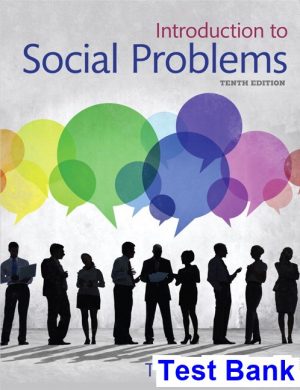 Introduction to Social Problems 10th Edition Sullivan Test Bank